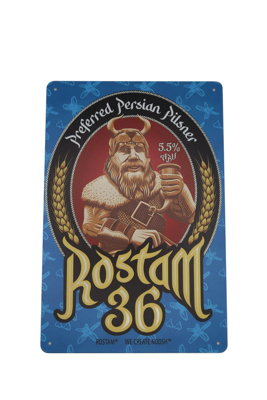 Rostam 36 Metal Sign