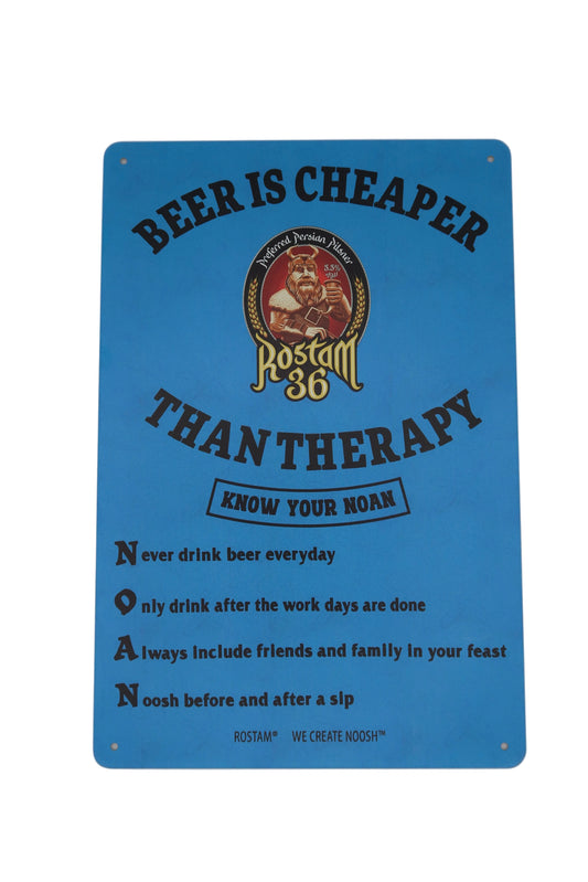 Beer Is Cheaper Than Therapy Metal Sign